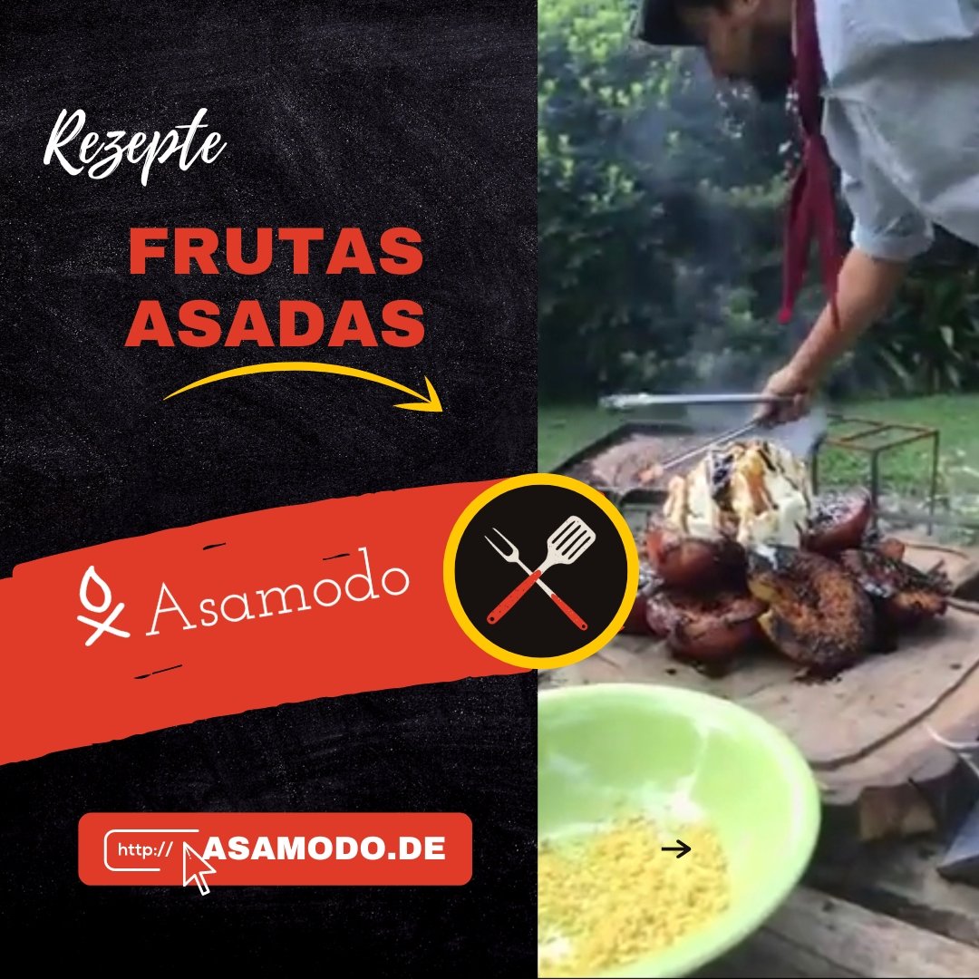 Frutas Asadas - Asamodo