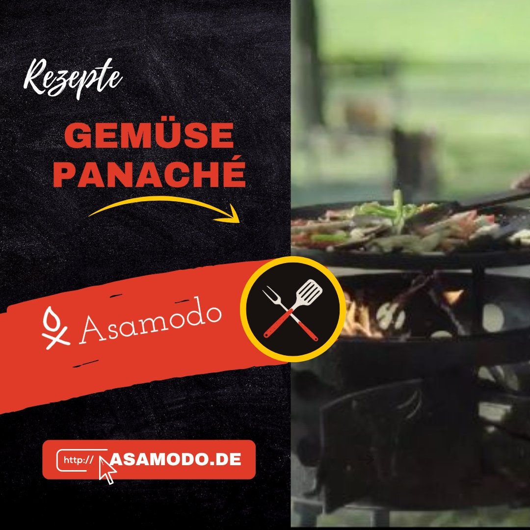 Panache - die Gemüsepfanne al Asado! - Asamodo