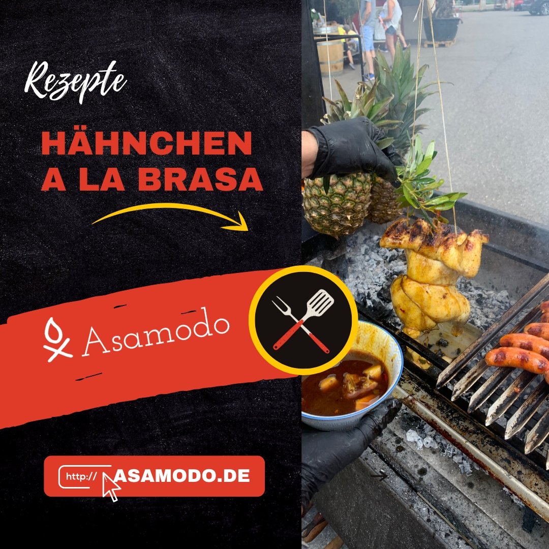 Rezept 7: Hähnchen a la Brasa - Asamodo